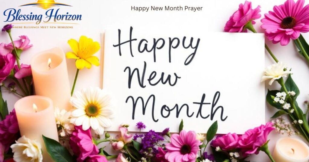 Happy new month prayer