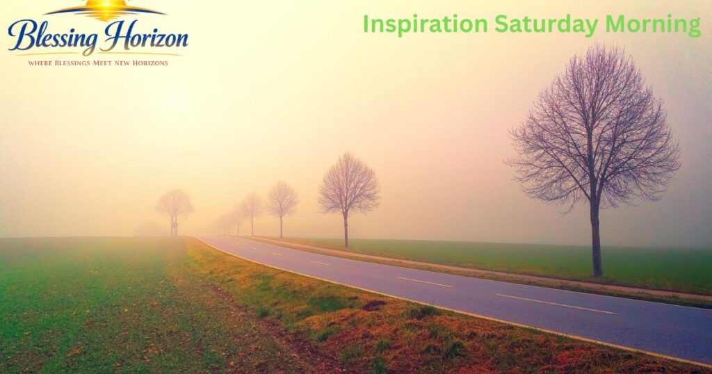 inspiration-saturday-morning