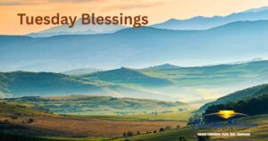 Tuesday Blessings