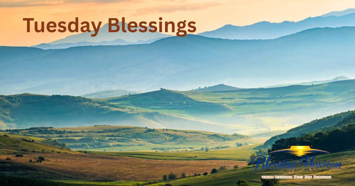 Tuesday Blessings